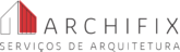 Archifix | Serviços de Arquitetura